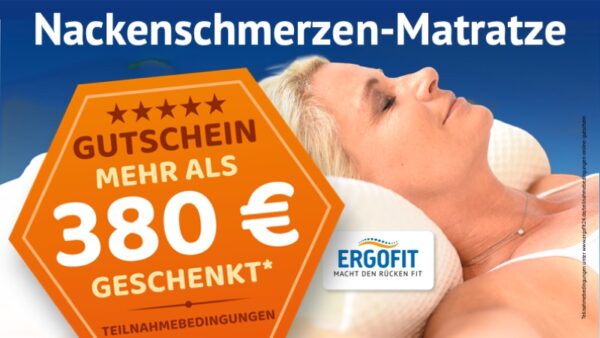 Nackenschmerzen-Matratze Gutschein - Wert mind. 380,00 €